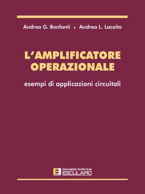 cover image of L' amplificatore operazionale. Esempi di applicazioni circuitali